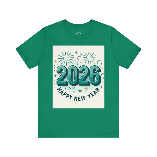 2026 Happy New Year T-Shirt — Festive Fireworks Celebration Tee