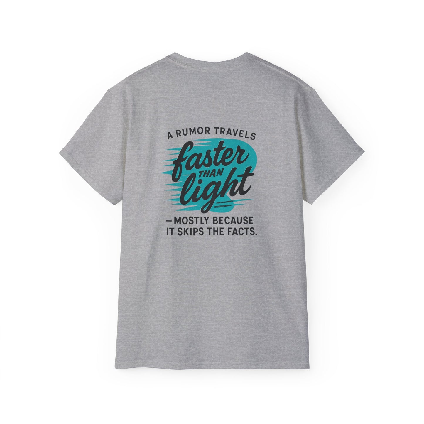 T‑Shirt — “A Rumor Travels Faster Than Light” Graphic Tee