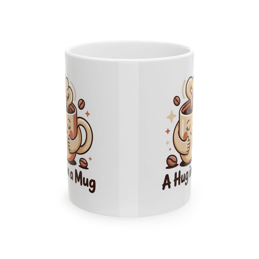A Hug in a Mug Ceramic Coffee Mug - Cute Coffee Cup Gift for Cozy Moments