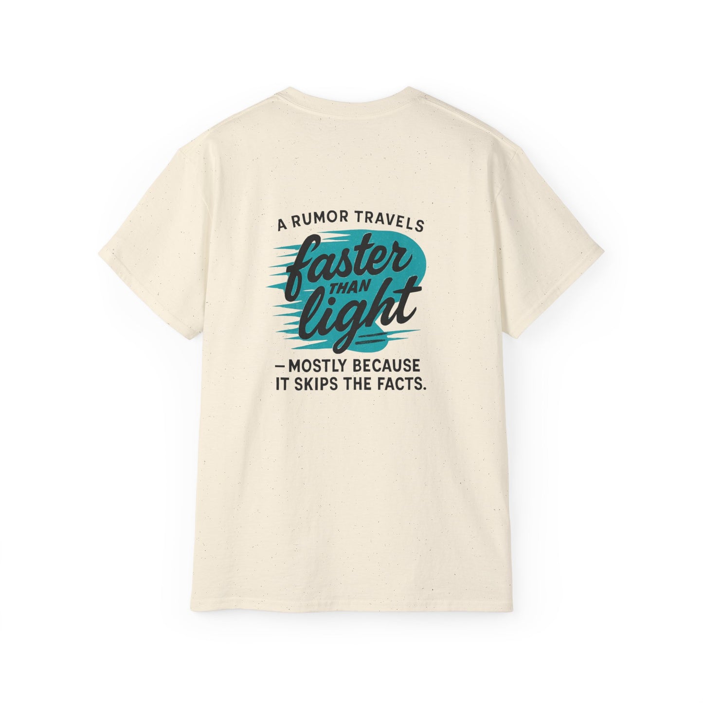T‑Shirt — “A Rumor Travels Faster Than Light” Graphic Tee