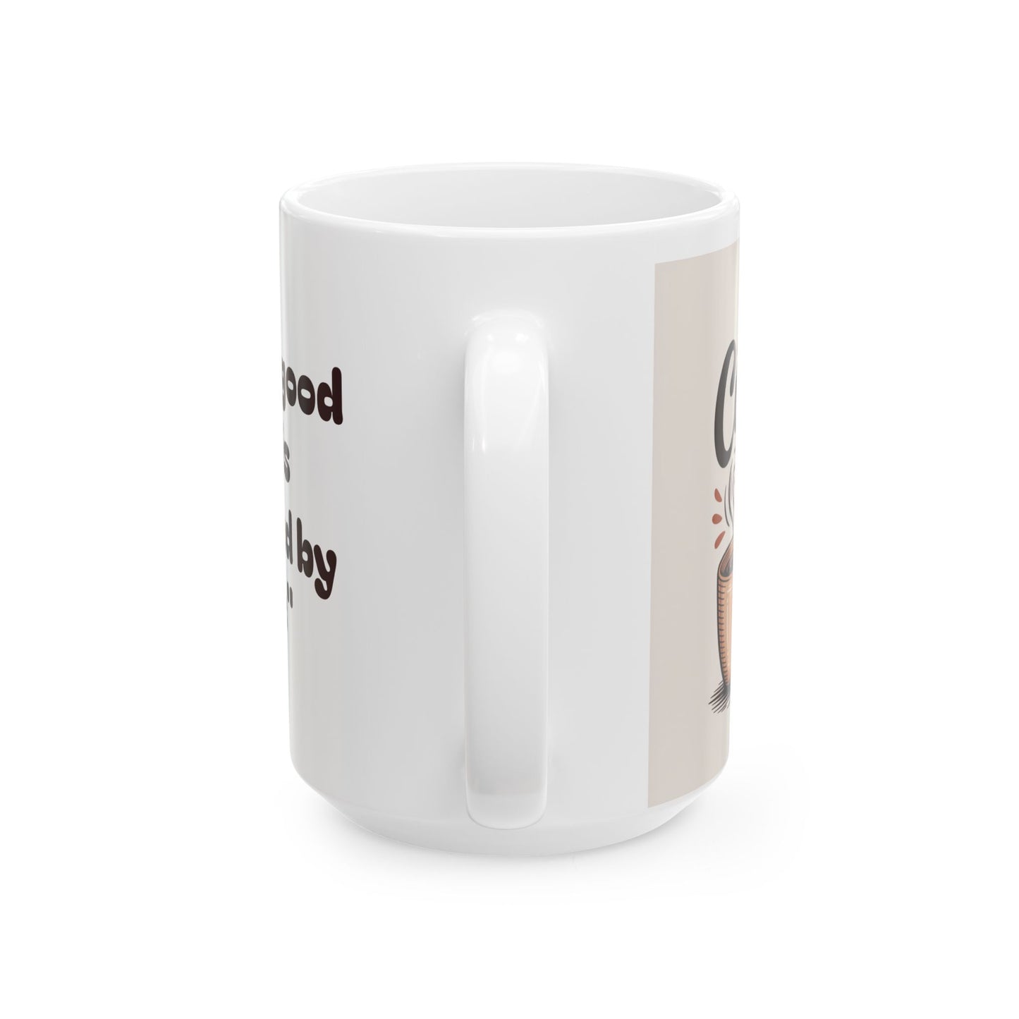 Coffee Lovers Ceramic Mug - "Today’s Good Mood is Sponsored by Coffee"