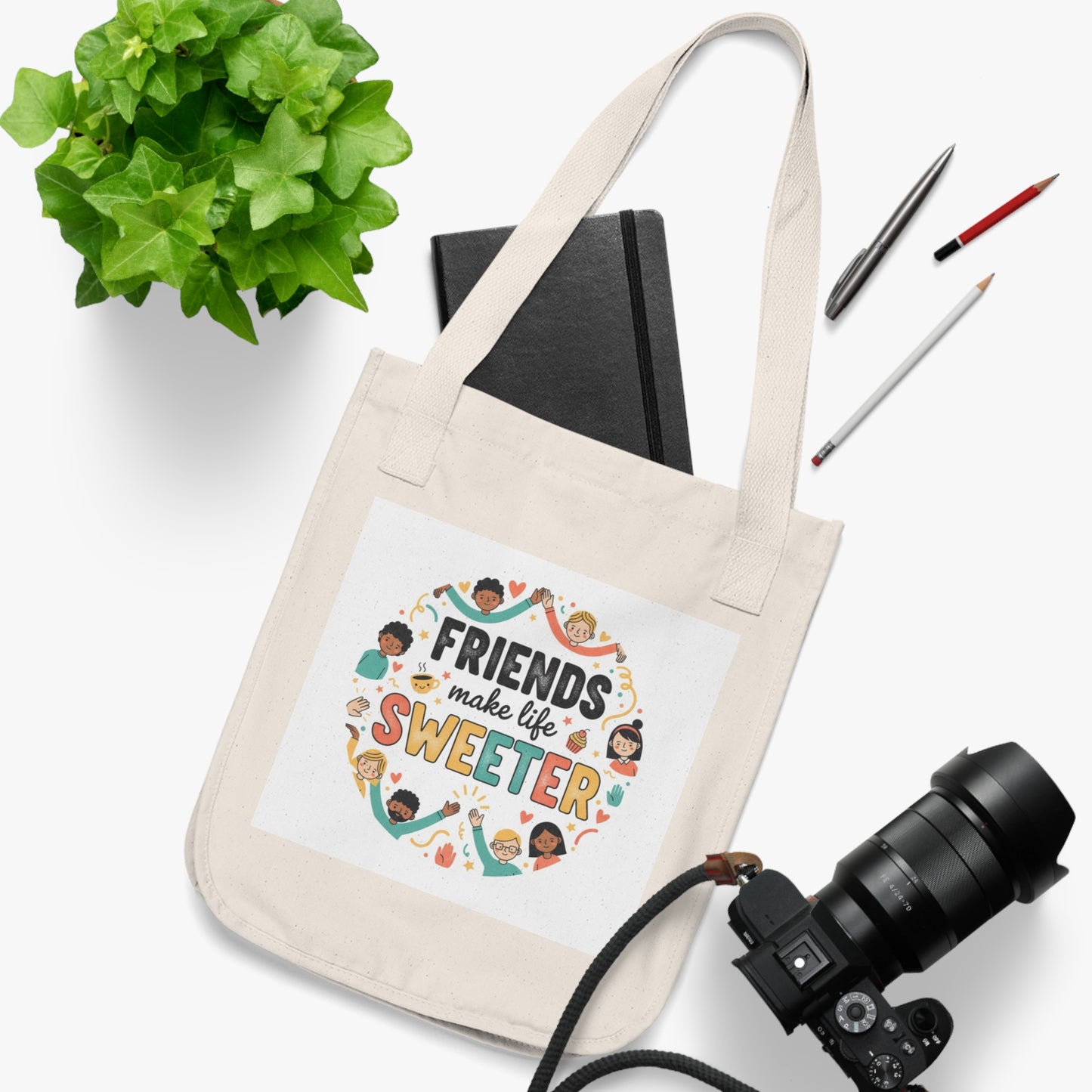 Friends Make Life Sweeter Organic Tote Bag
