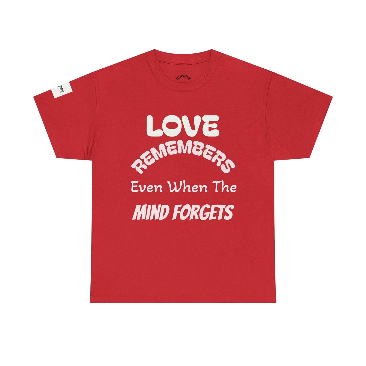 Forget Me Not Tee — "Love Remembers Even When The Mind Forgets" Caregiver Memory Shirt