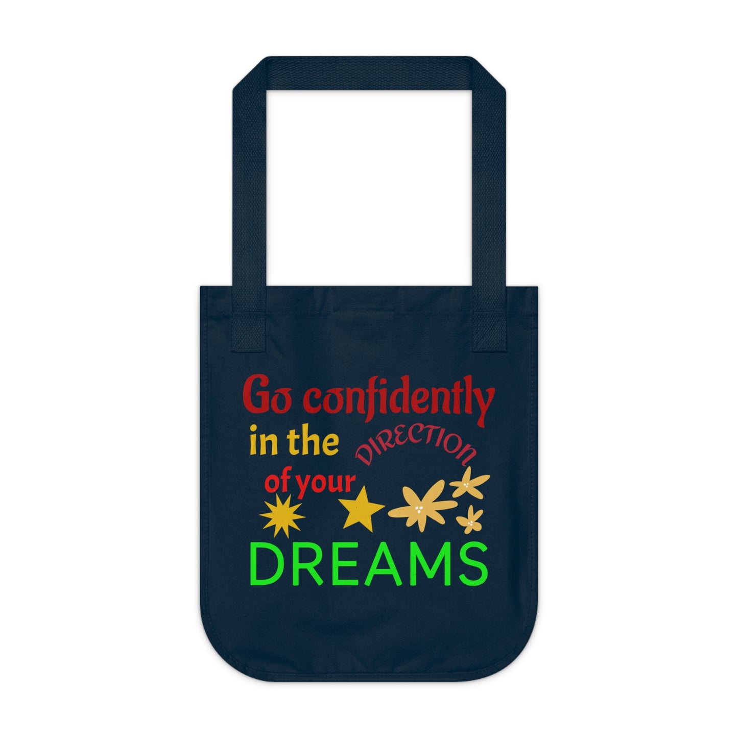 Motivational Organic Canvas Tote Bag - Go Confidently Toward Your Dreams