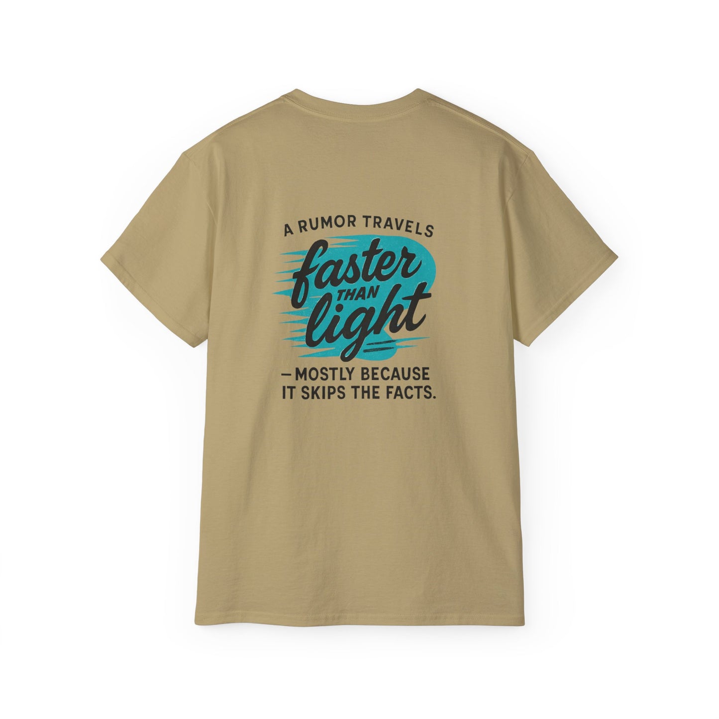 T‑Shirt — “A Rumor Travels Faster Than Light” Graphic Tee