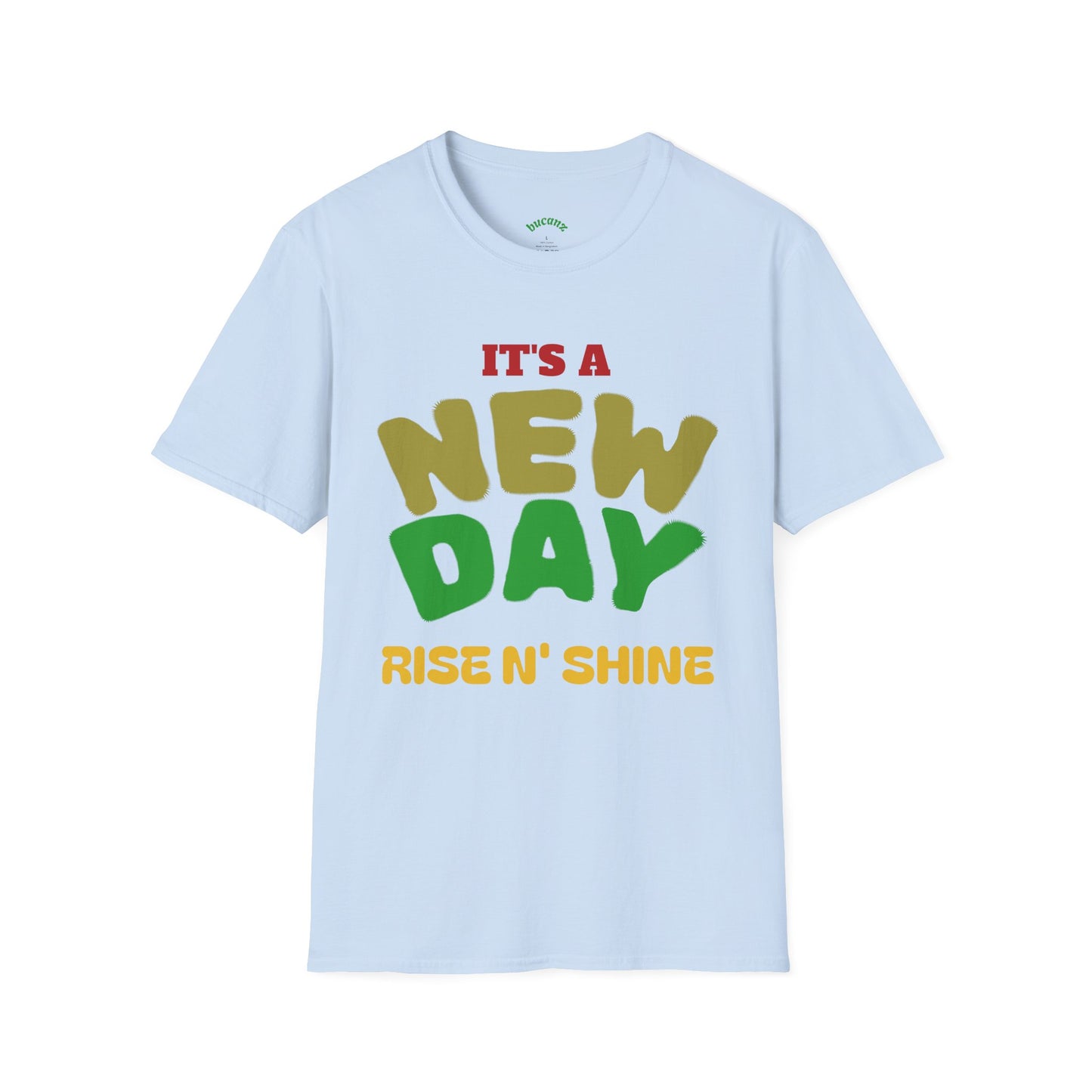 Rise N' Shine New Day Unisex T-Shirt
