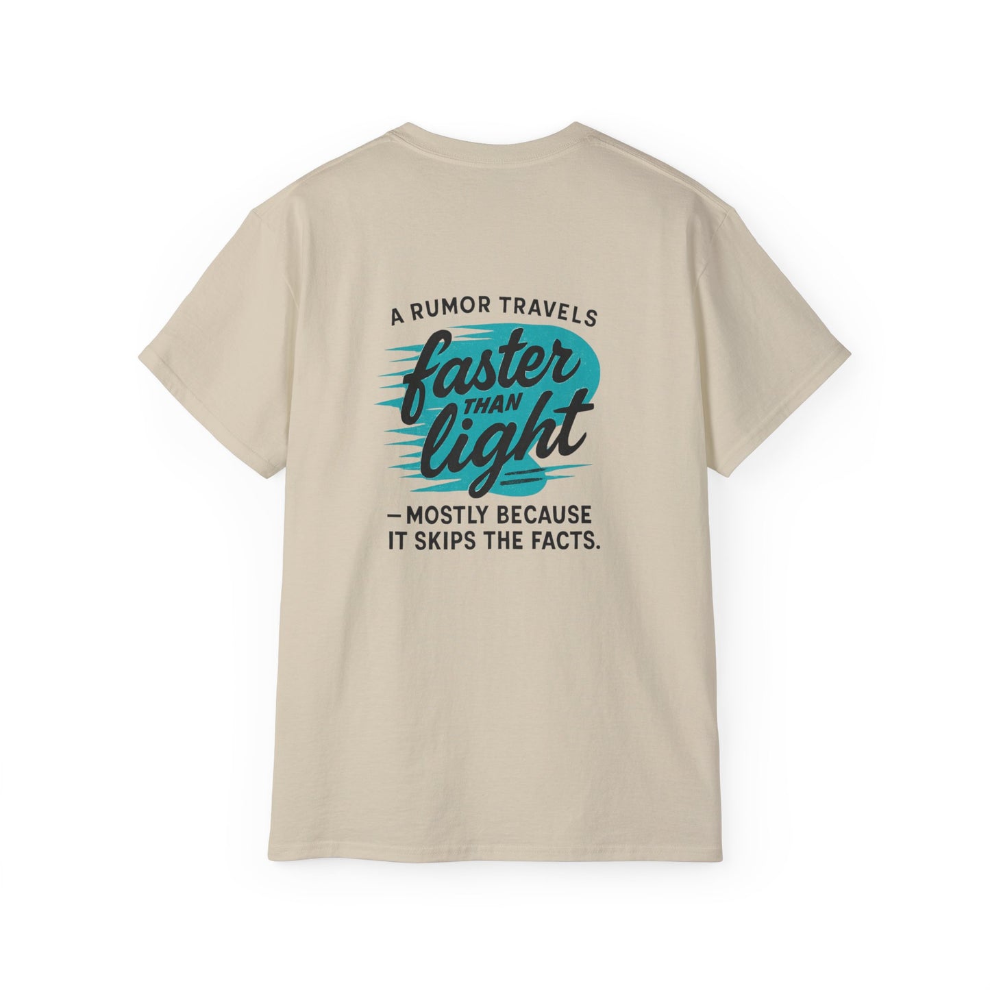 T‑Shirt — “A Rumor Travels Faster Than Light” Graphic Tee