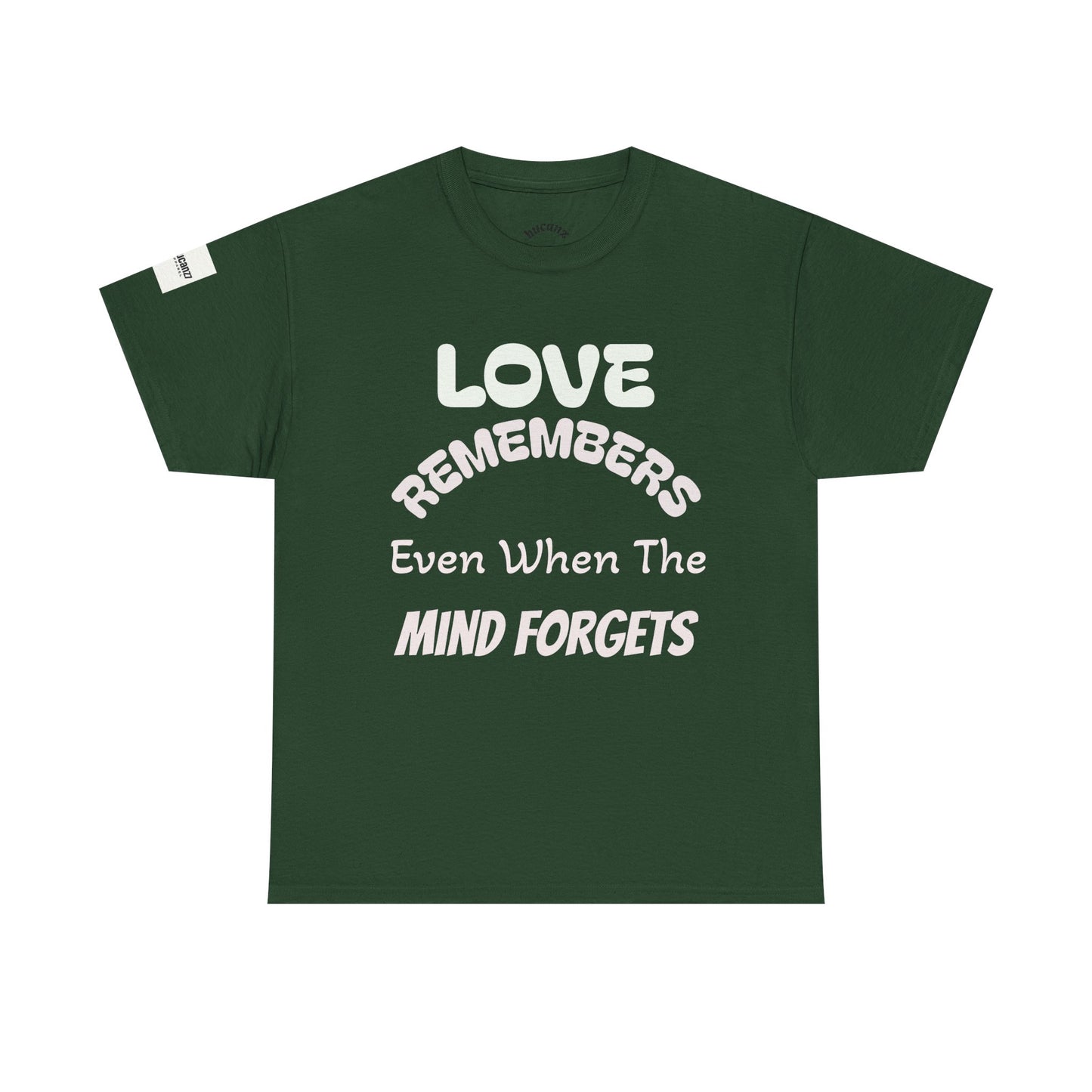 Forget Me Not Tee — "Love Remembers Even When The Mind Forgets" Caregiver Memory Shirt