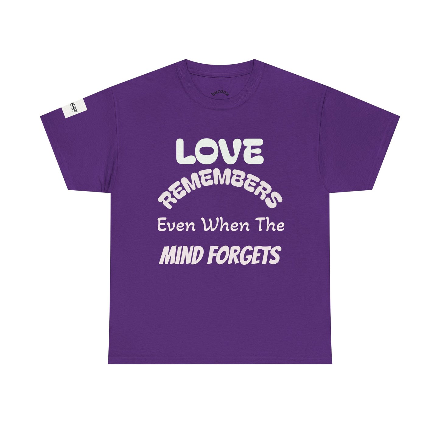 Forget Me Not Tee — "Love Remembers Even When The Mind Forgets" Caregiver Memory Shirt