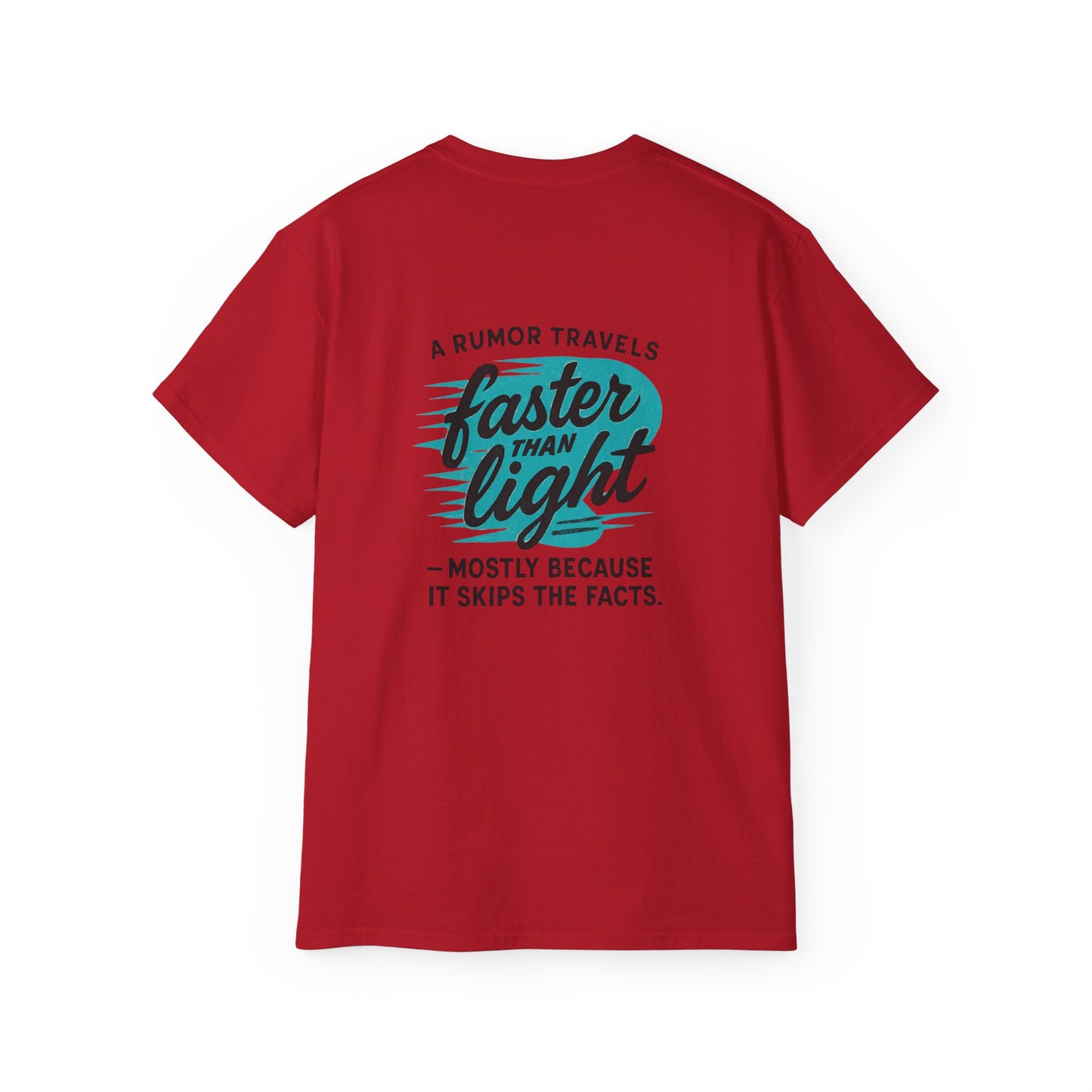 T‑Shirt — “A Rumor Travels Faster Than Light” Graphic Tee