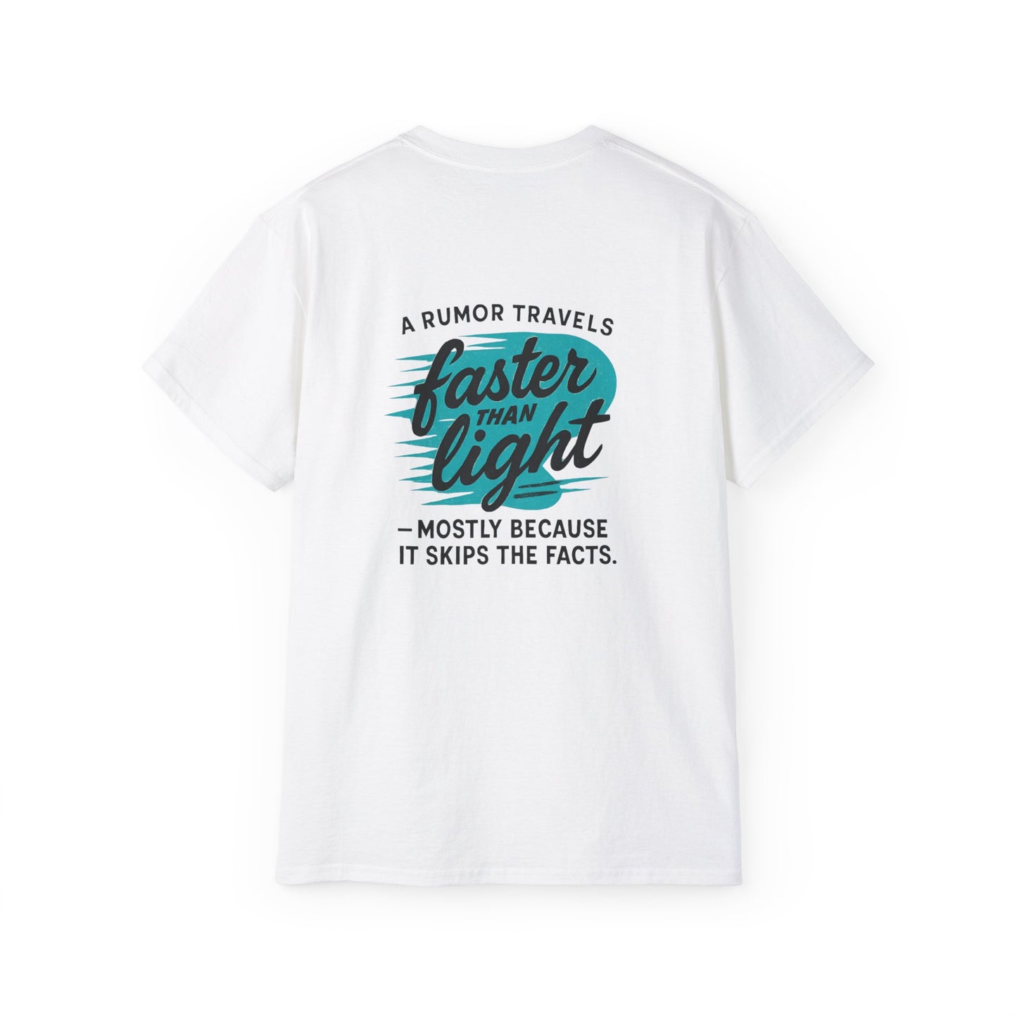 T‑Shirt — “A Rumor Travels Faster Than Light” Graphic Tee
