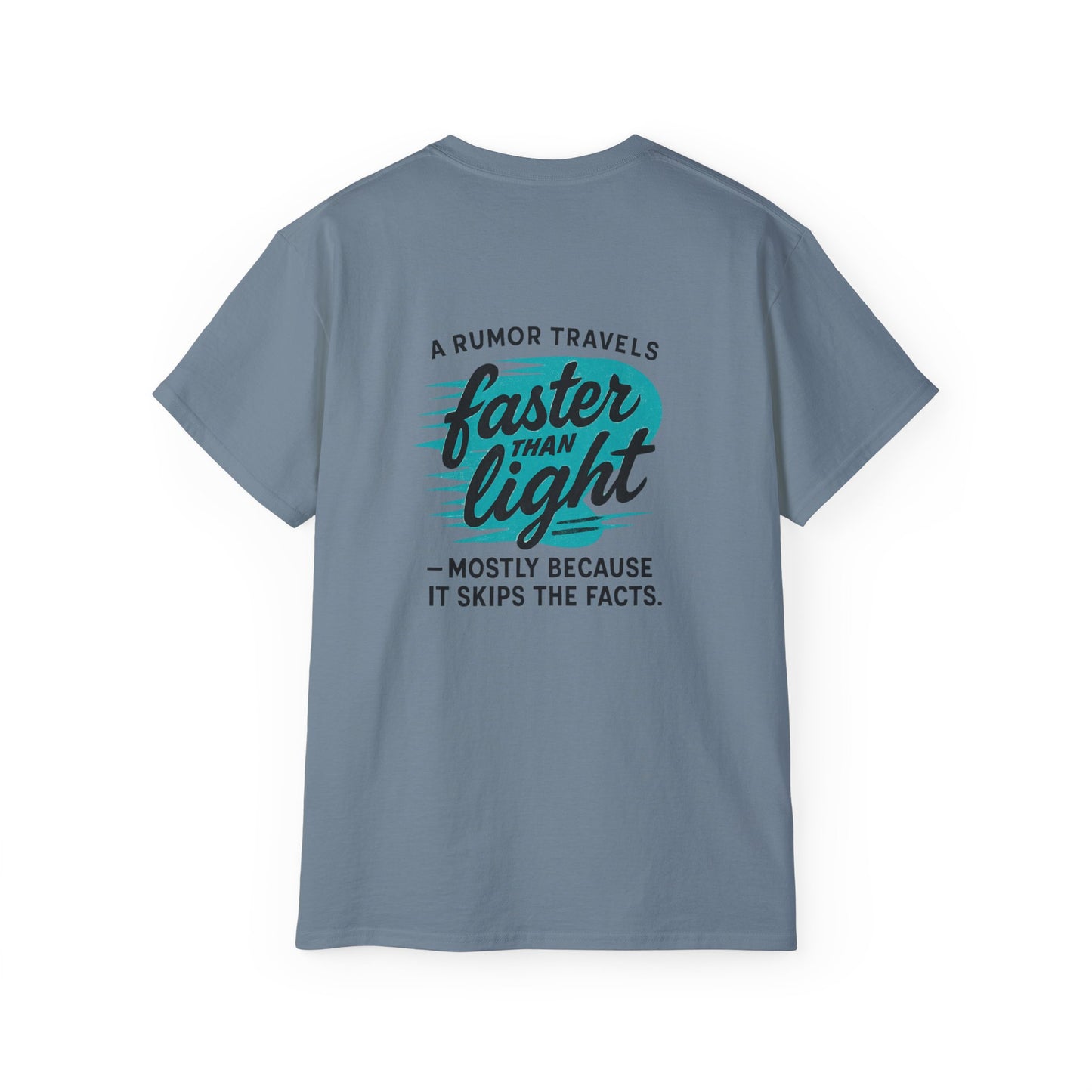 T‑Shirt — “A Rumor Travels Faster Than Light” Graphic Tee