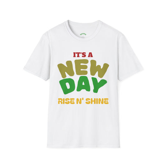 Rise N' Shine New Day Unisex T-Shirt