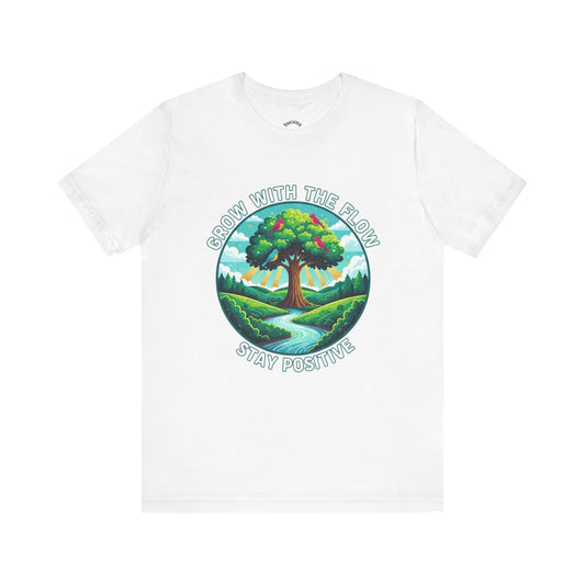 Positive Vibes Unisex Tee - Grow with the Flow