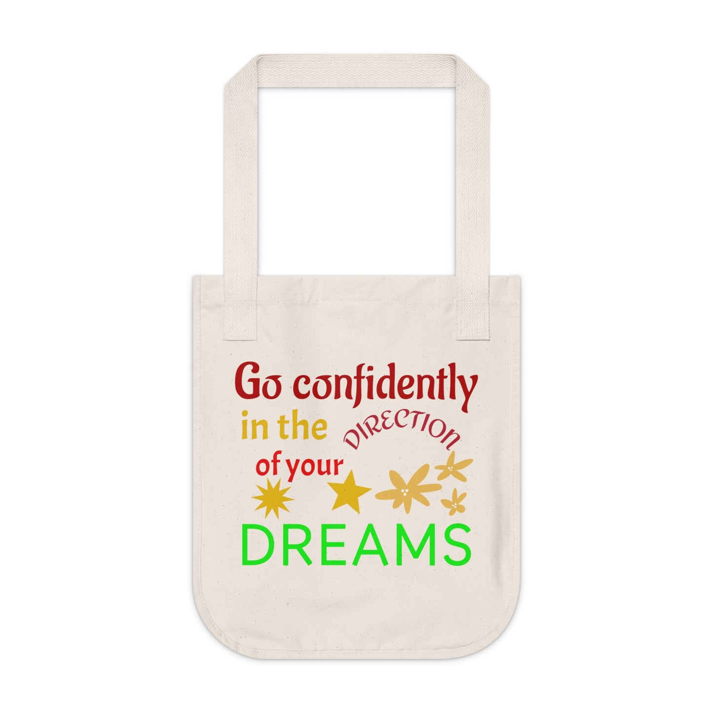 Motivational Organic Canvas Tote Bag - Go Confidently Toward Your Dreams