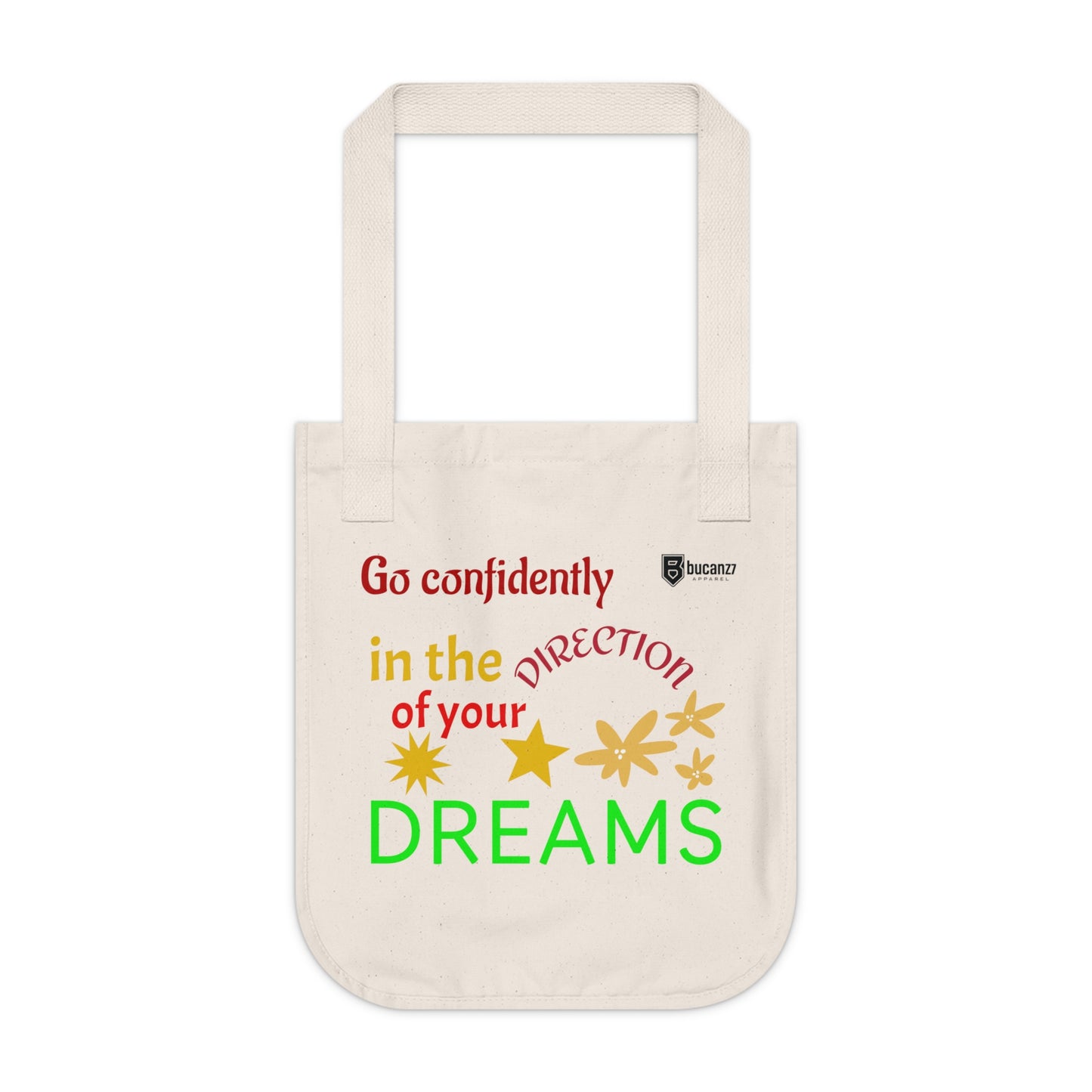 Motivational Organic Canvas Tote Bag - Go Confidently Toward Your Dreams