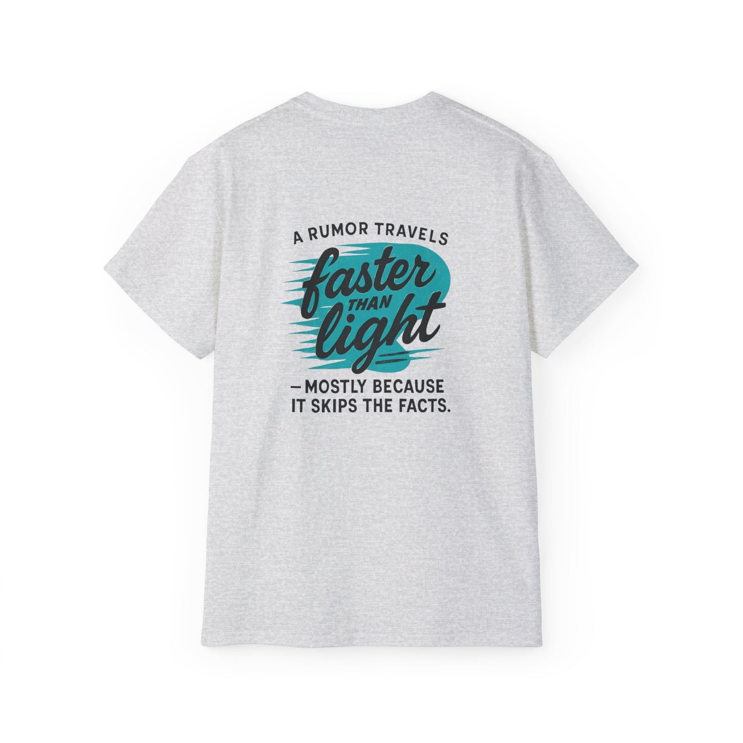 T‑Shirt — “A Rumor Travels Faster Than Light” Graphic Tee