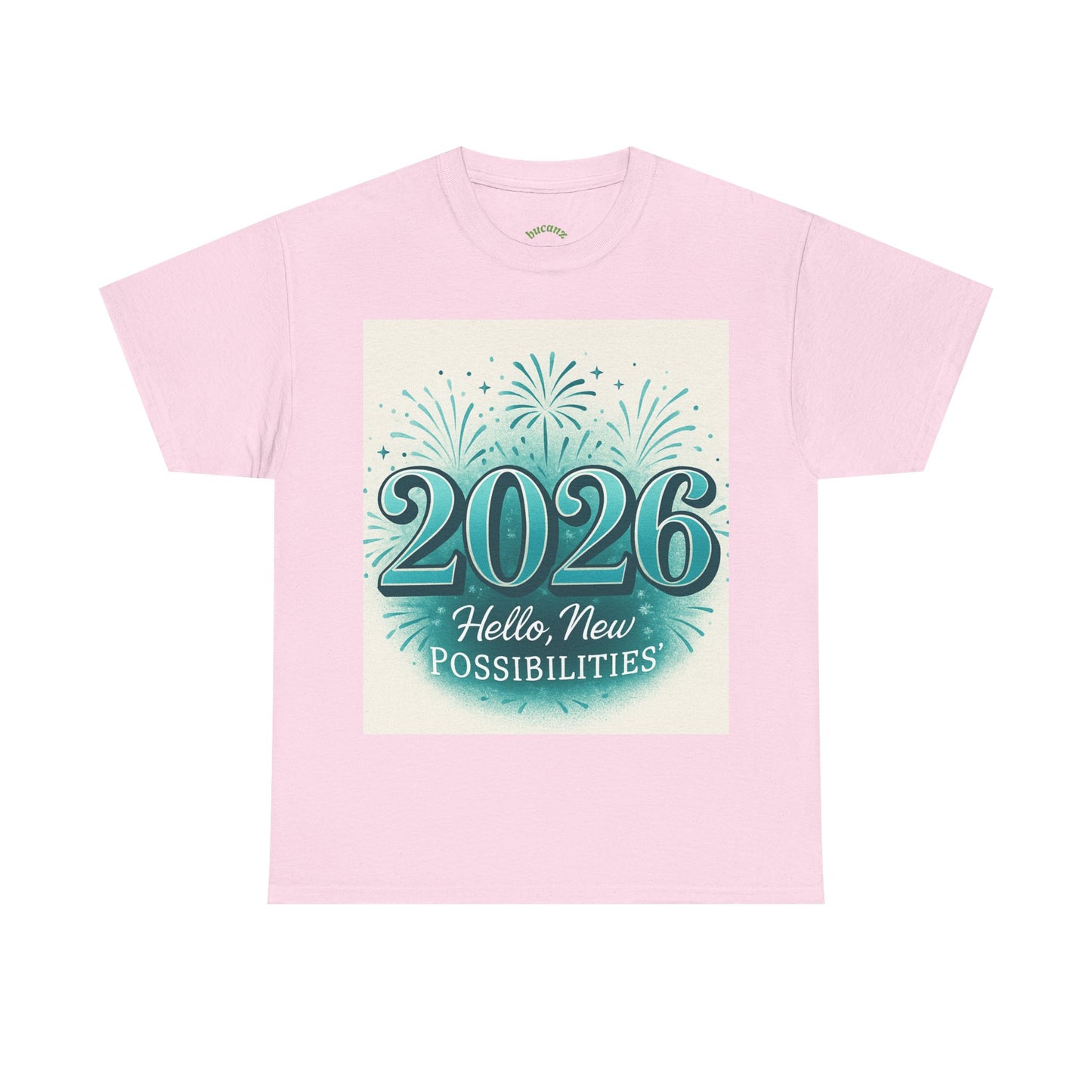 2026 New Possibilities T-Shirt — Hello New Year Fireworks Tee