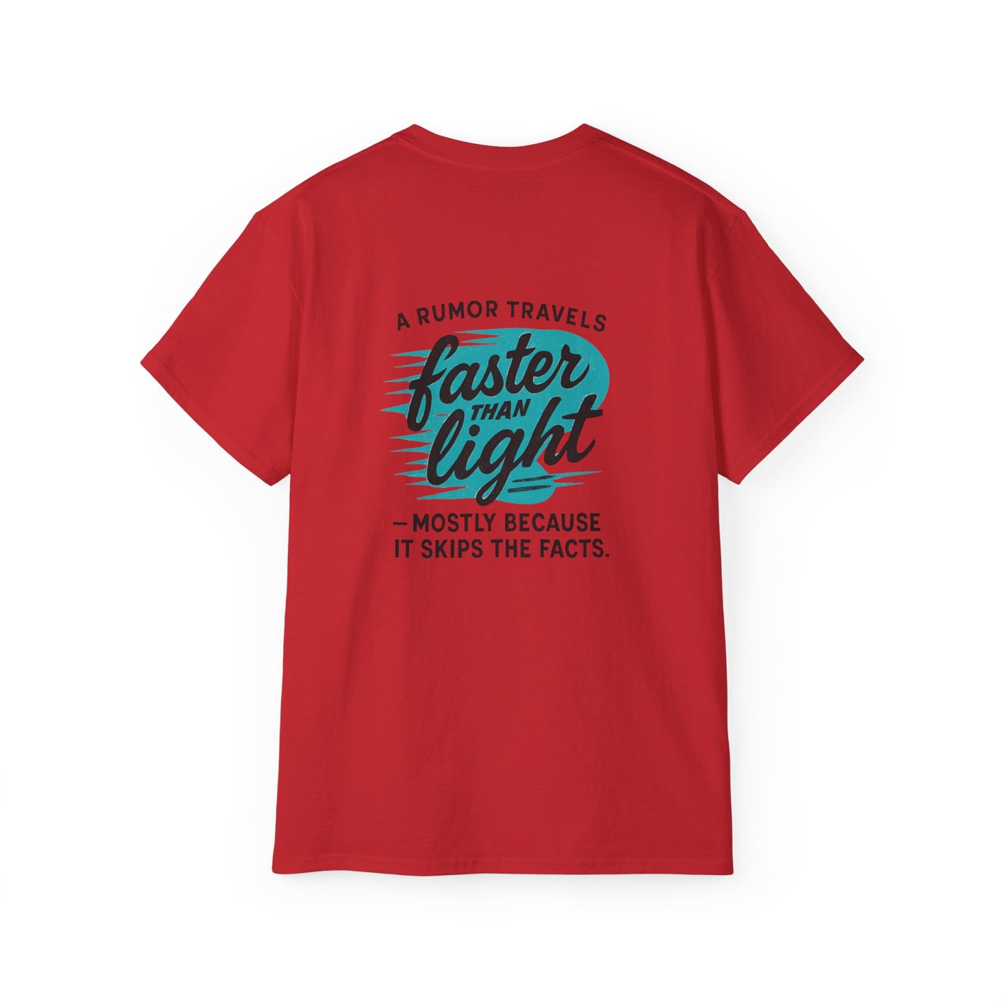 T‑Shirt — “A Rumor Travels Faster Than Light” Graphic Tee