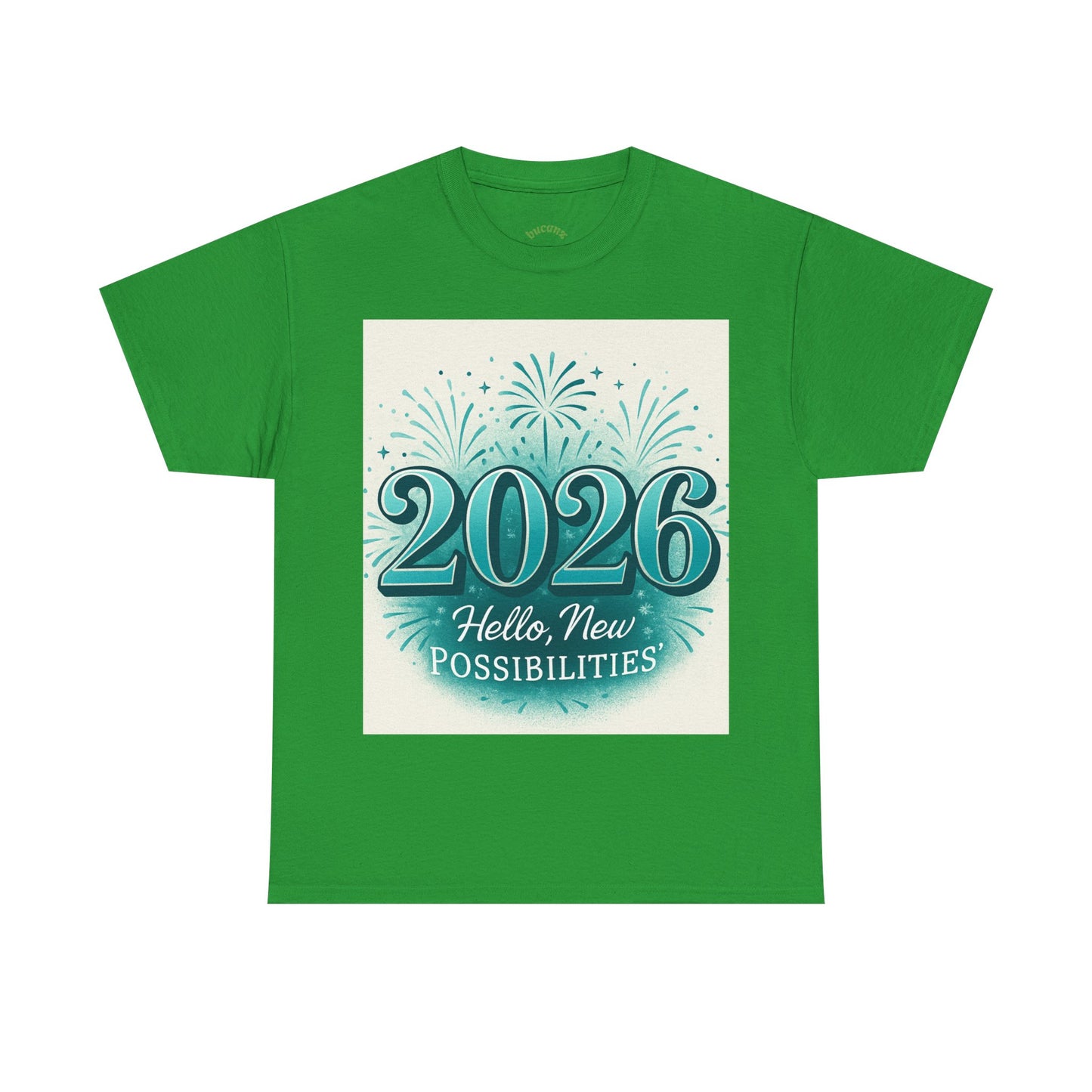2026 New Possibilities T-Shirt — Hello New Year Fireworks Tee