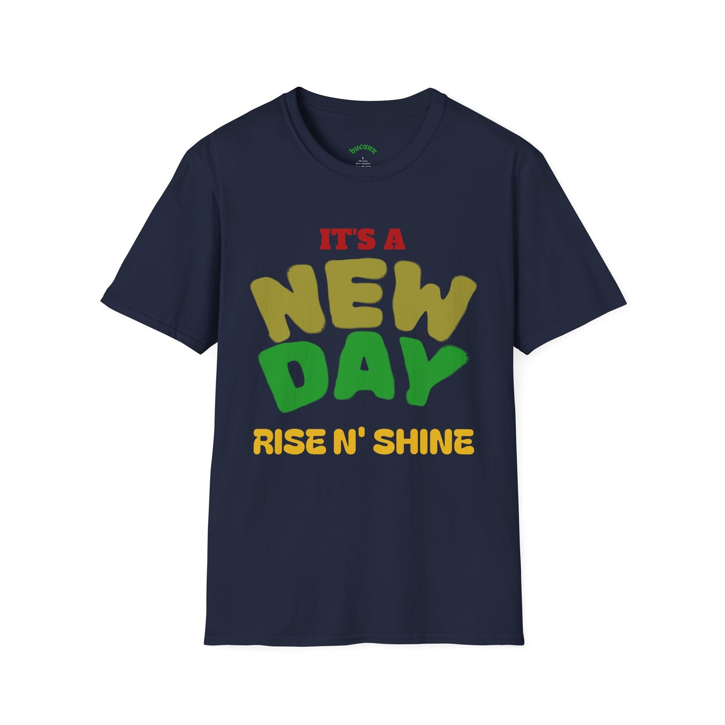 Rise N' Shine New Day Unisex T-Shirt