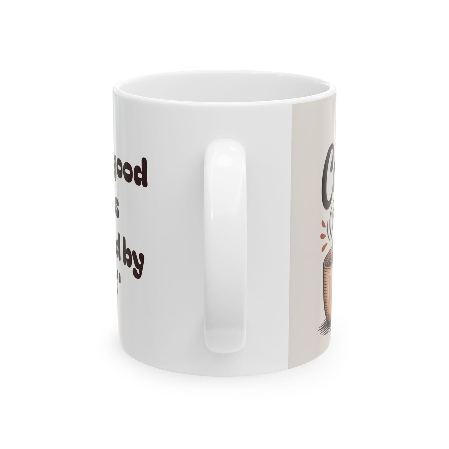 Coffee Lovers Ceramic Mug - "Today’s Good Mood is Sponsored by Coffee"