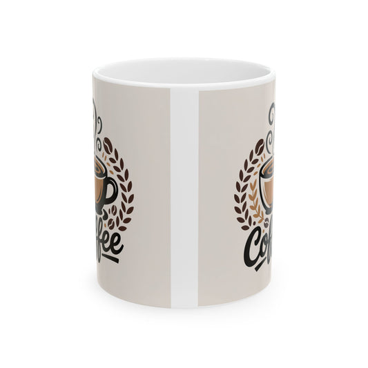 Coffee Lover's Ceramic Mug - 11oz & 15oz