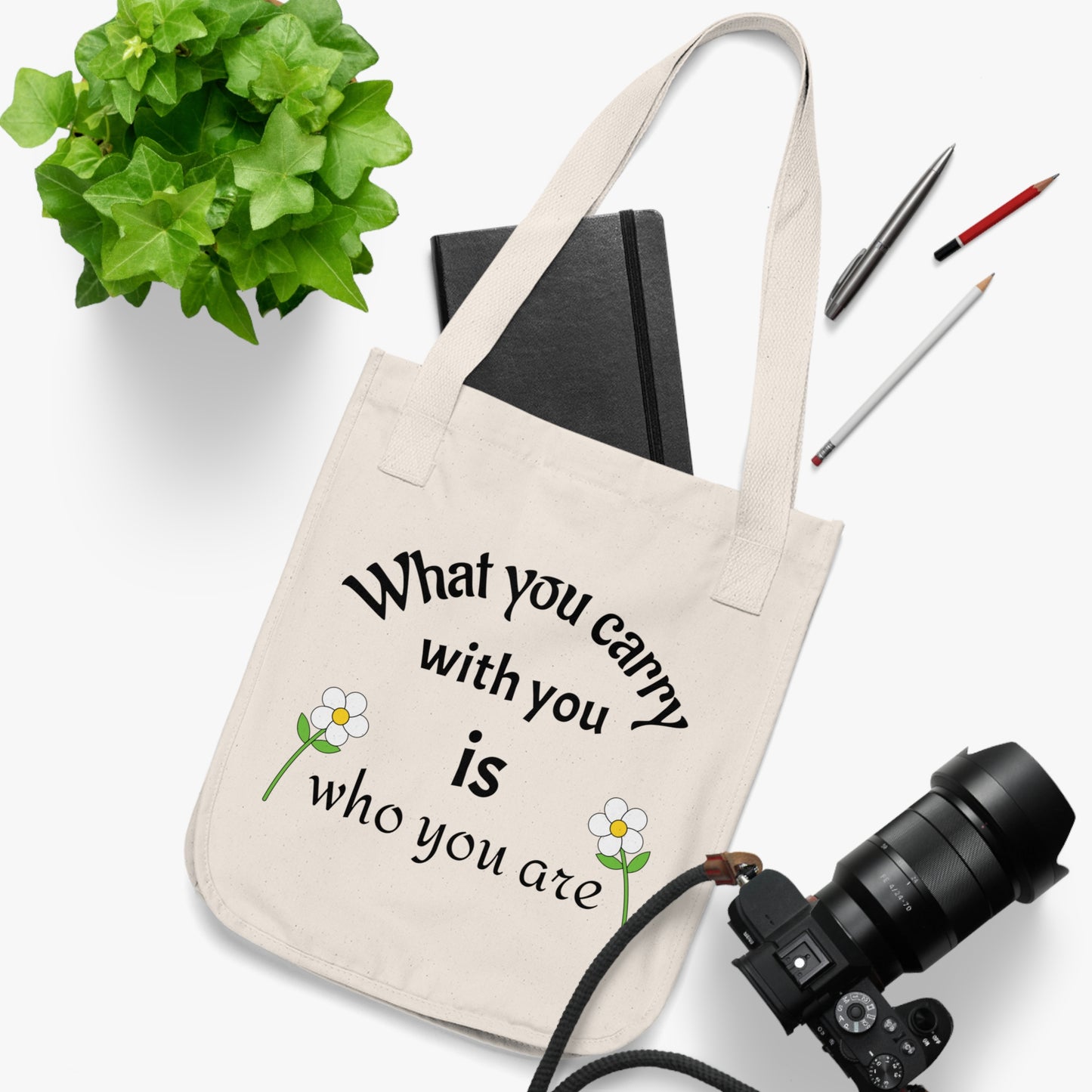 Eco-Friendly Canvas Tote Bag - 'What You Carry With You Is Who You Are' Design